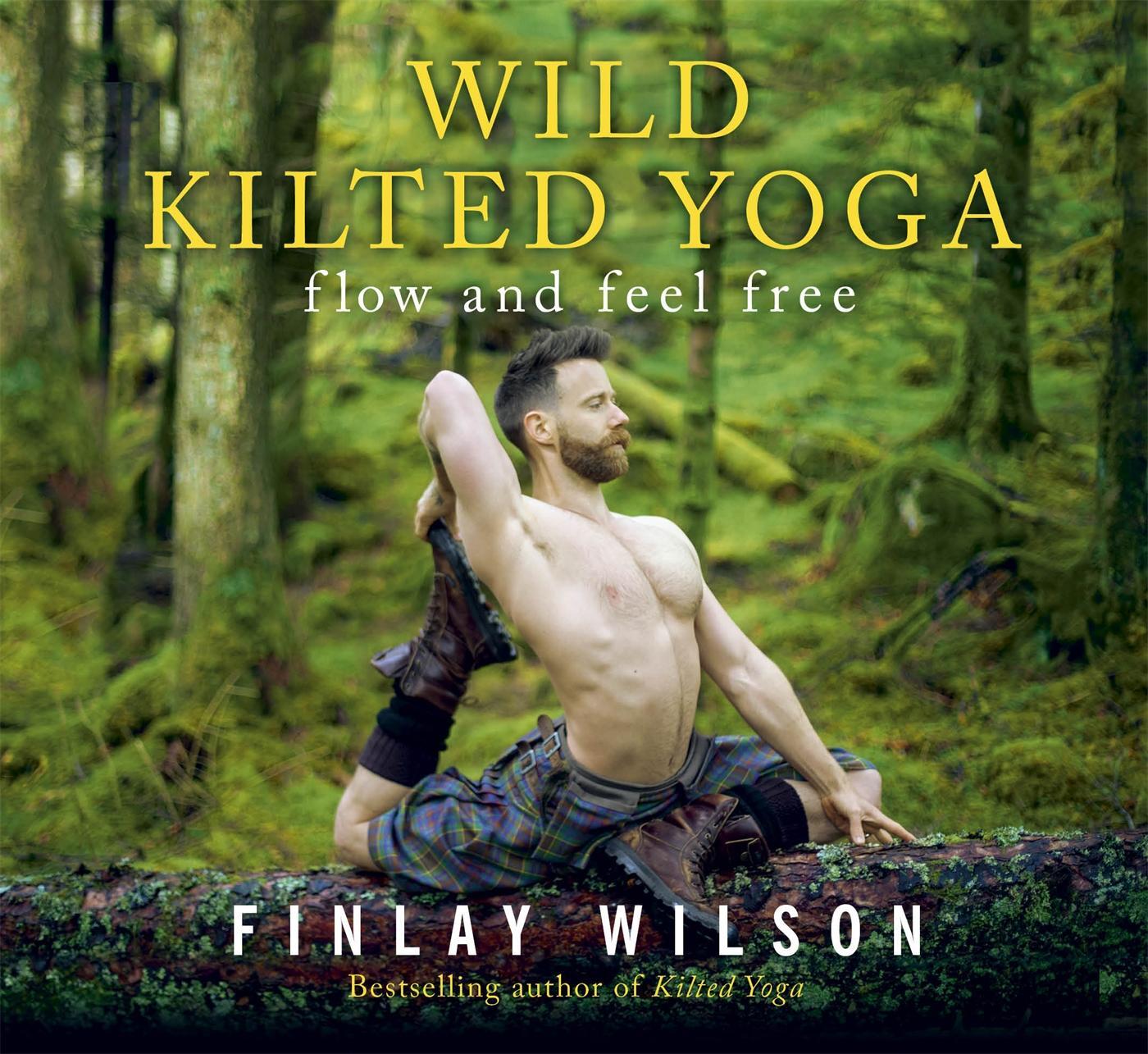 Cover: 9781529377149 | Wild Kilted Yoga | Flow and Feel Free | Finlay Wilson | Buch | 2021