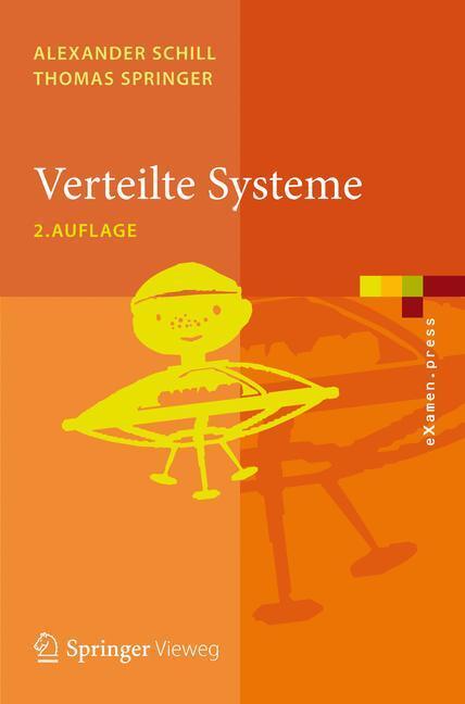 Cover: 9783642257957 | Verteilte Systeme | Grundlagen und Basistechnologien | Schill (u. a.)
