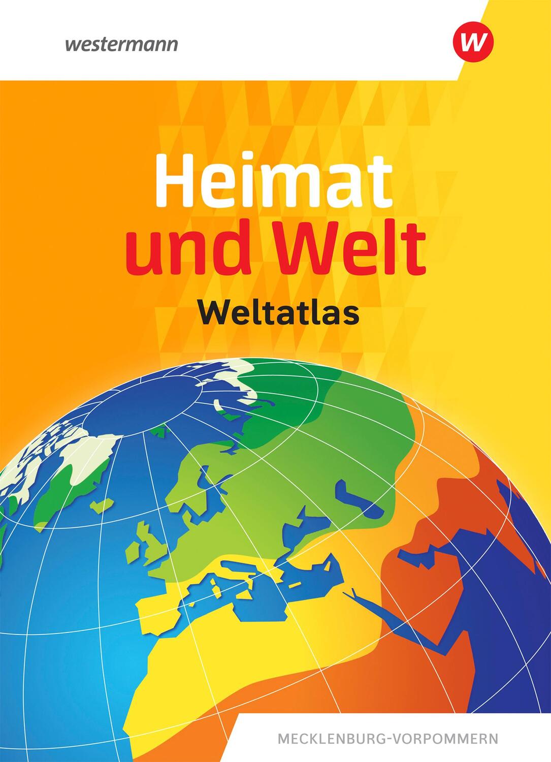 Cover: 9783141003819 | Heimat und Welt Weltatlas. Aktuelle Ausgabe Mecklenburg-Vorpommern