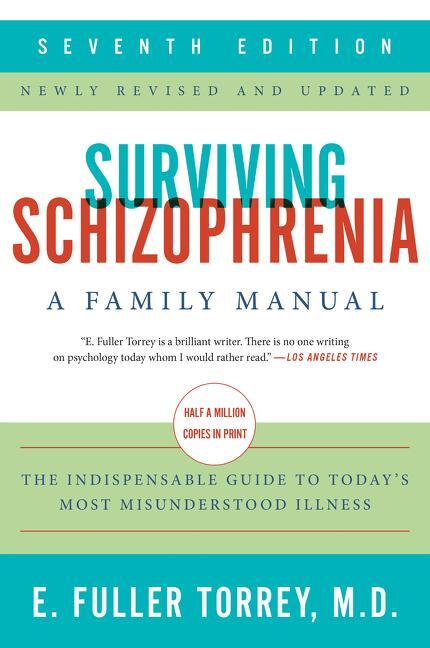 Cover: 9780062880802 | Surviving Schizophrenia | A Family Manual | E. Fuller Torrey | Buch