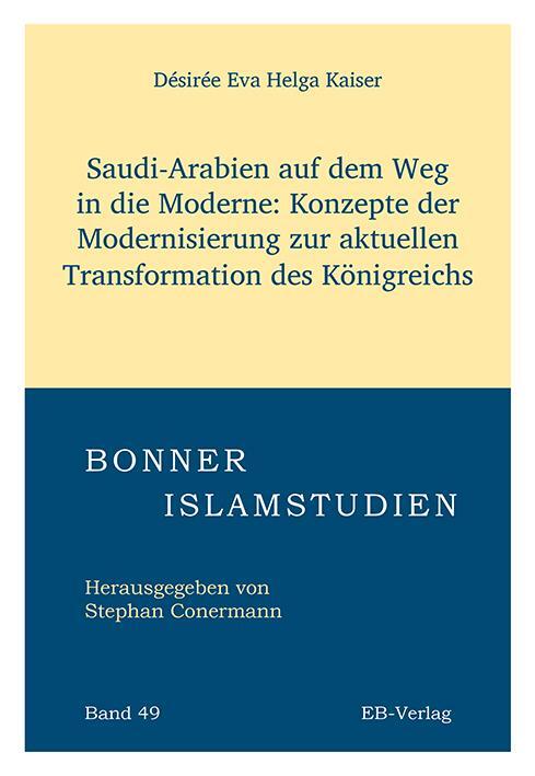 Cover: 9783868934755 | Band 49: Saudi-Arabien auf dem Weg in die Moderne | Désirée Kaiser