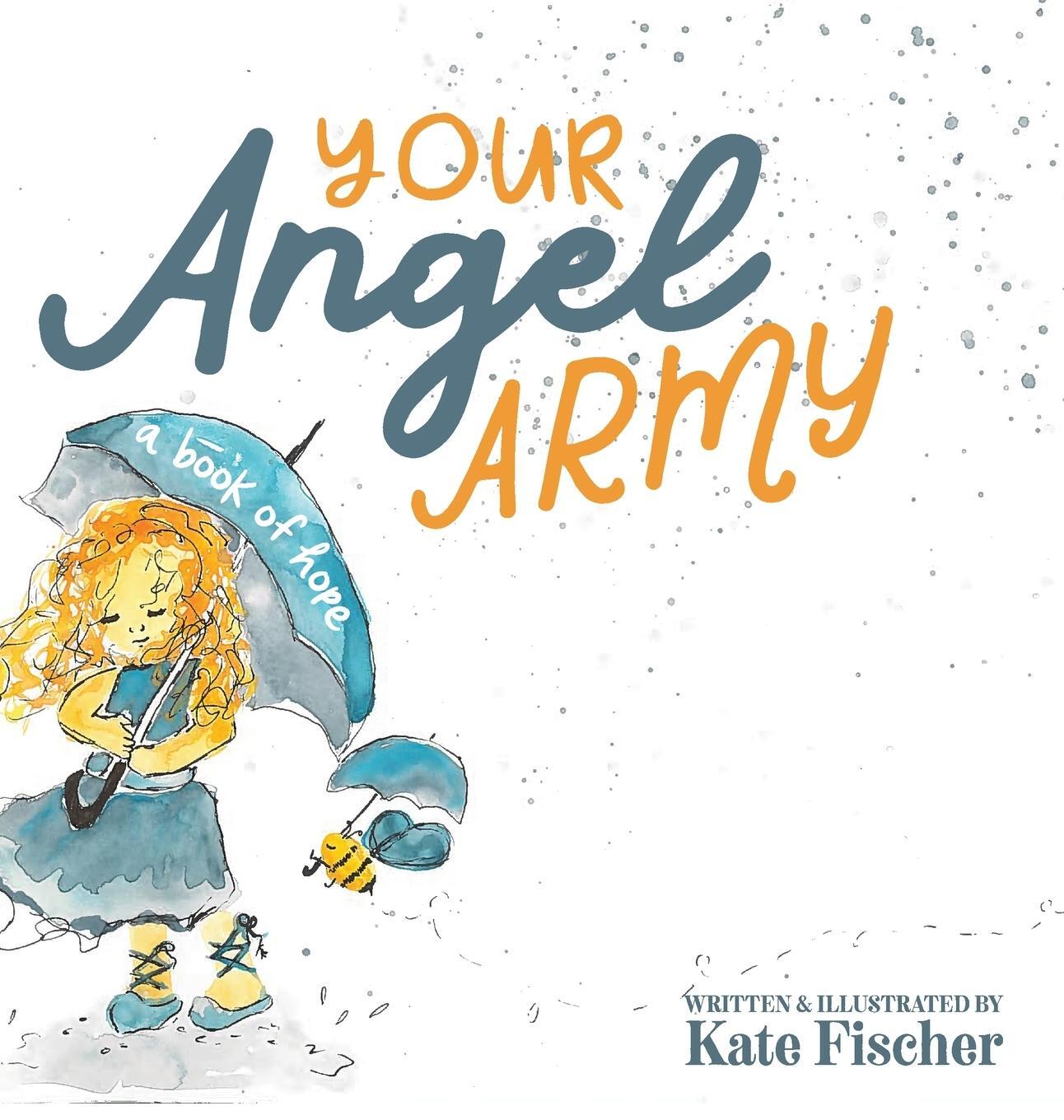 Cover: 9780578553078 | Your Angel Army | A Book of Hope | Kate Elizabeth Fischer | Buch