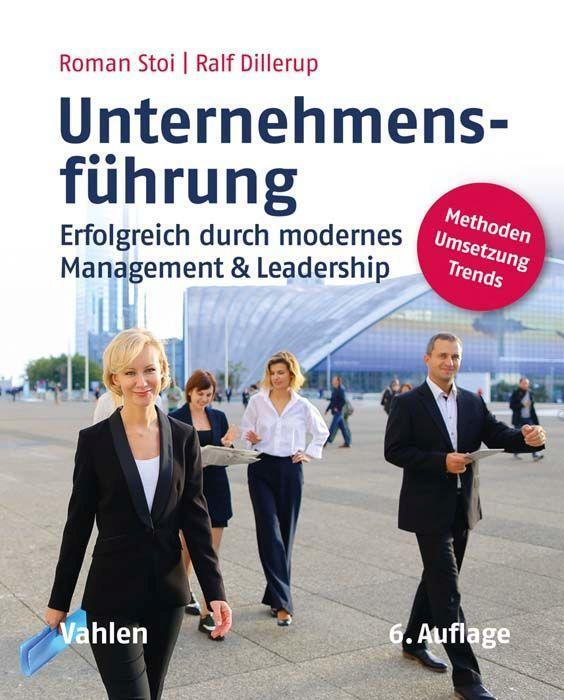 Cover: 9783800663385 | Unternehmensführung | Management &amp; Leadership | Ralf Dillerup (u. a.)