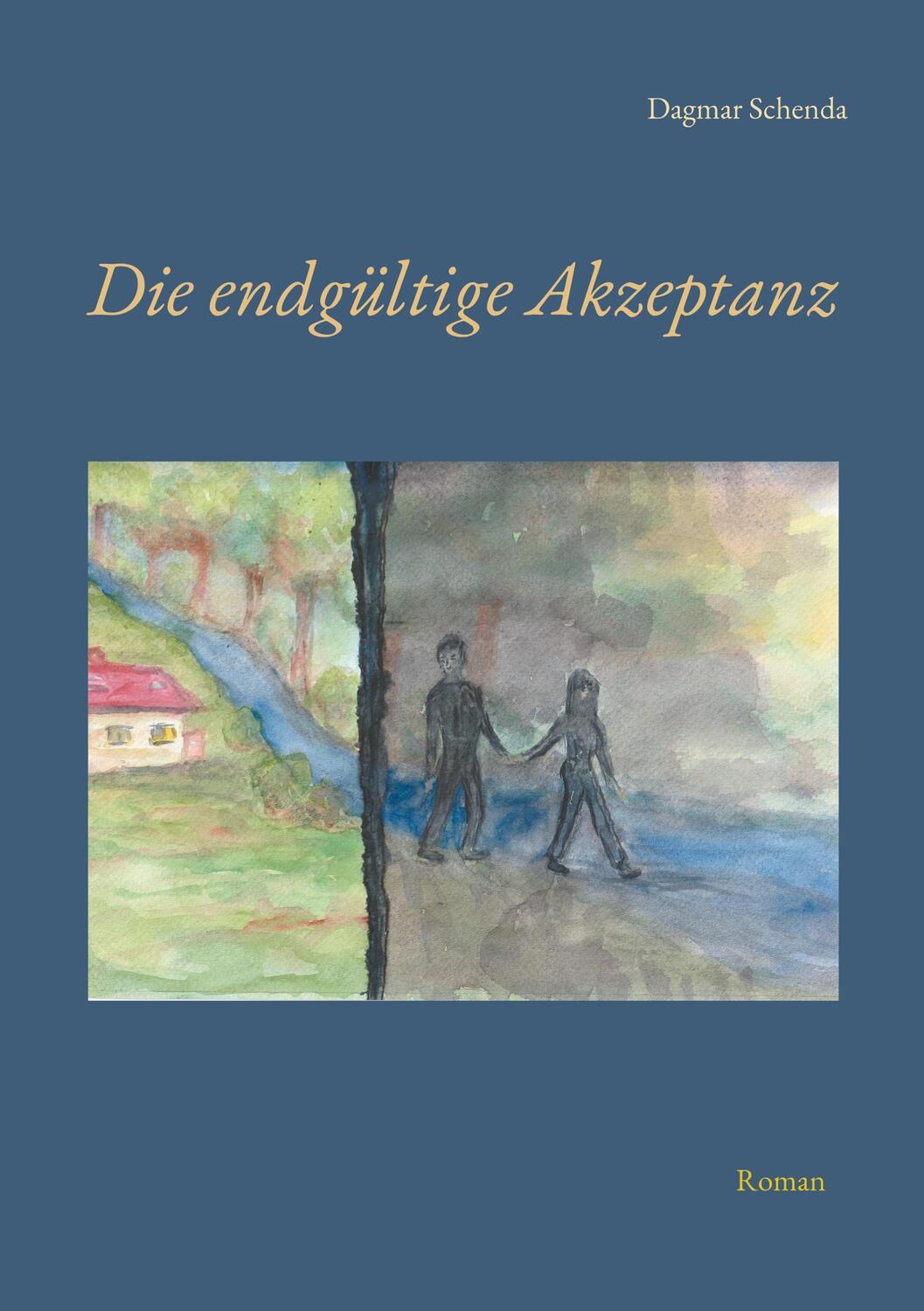 Cover: 9783758364648 | Die endgültige Akzeptanz | Roman | Dagmar Schenda | Taschenbuch | 2024