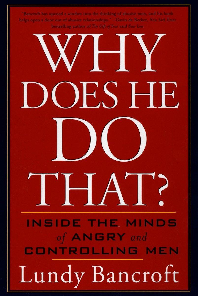 Cover: 9780425191651 | Why Does He Do That? | Inside the Minds of Angry and Controlling Men