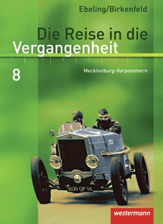 Cover: 9783141407488 | Die Reise in die Vergangenheit 8. Schülerband. Mecklenburg-Vorpommern