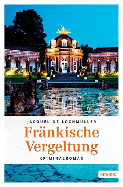 Cover: 9783954518111 | Fränkische Vergeltung | Kriminalroman | Jacqueline Lochmüller | Buch