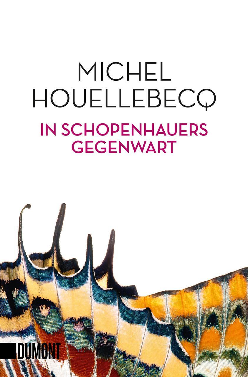 Cover: 9783832164881 | In Schopenhauers Gegenwart | Michel Houellebecq | Taschenbuch | 2019