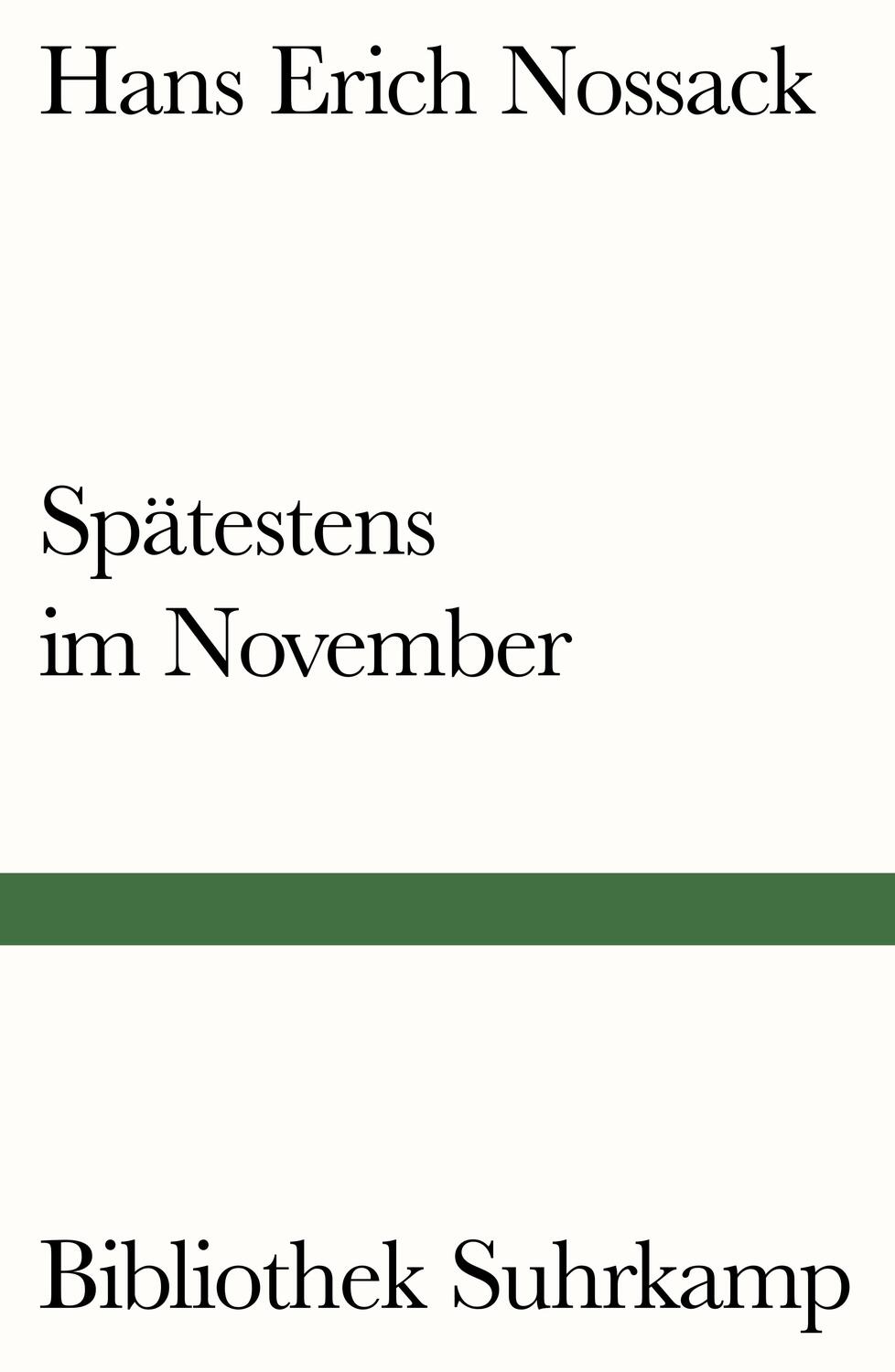 Cover: 9783518240595 | Spätestens im November | Hans Erich Nossack | Taschenbuch | Deutsch