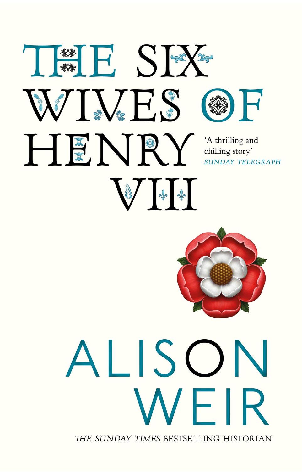 Cover: 9780099523628 | The Six Wives of Henry VIII | Alison Weir | Taschenbuch | Englisch