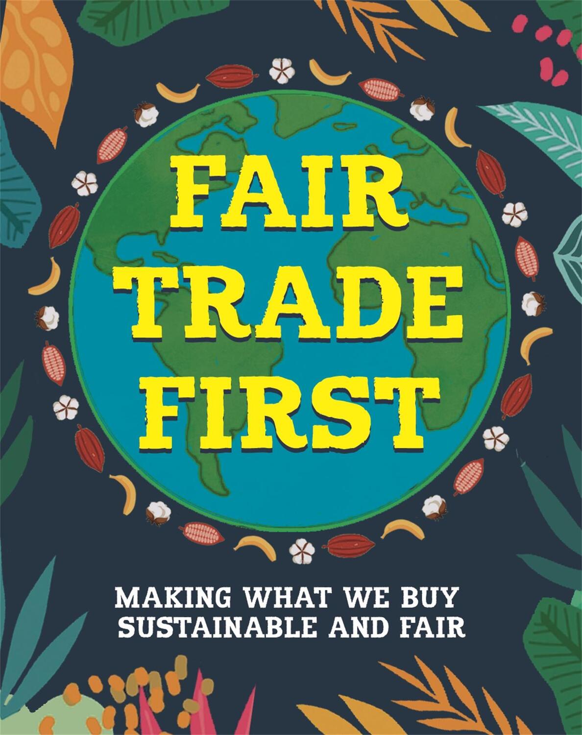 Cover: 9781445173030 | Fair Trade First | Sarah Ridley | Taschenbuch | Englisch | 2022