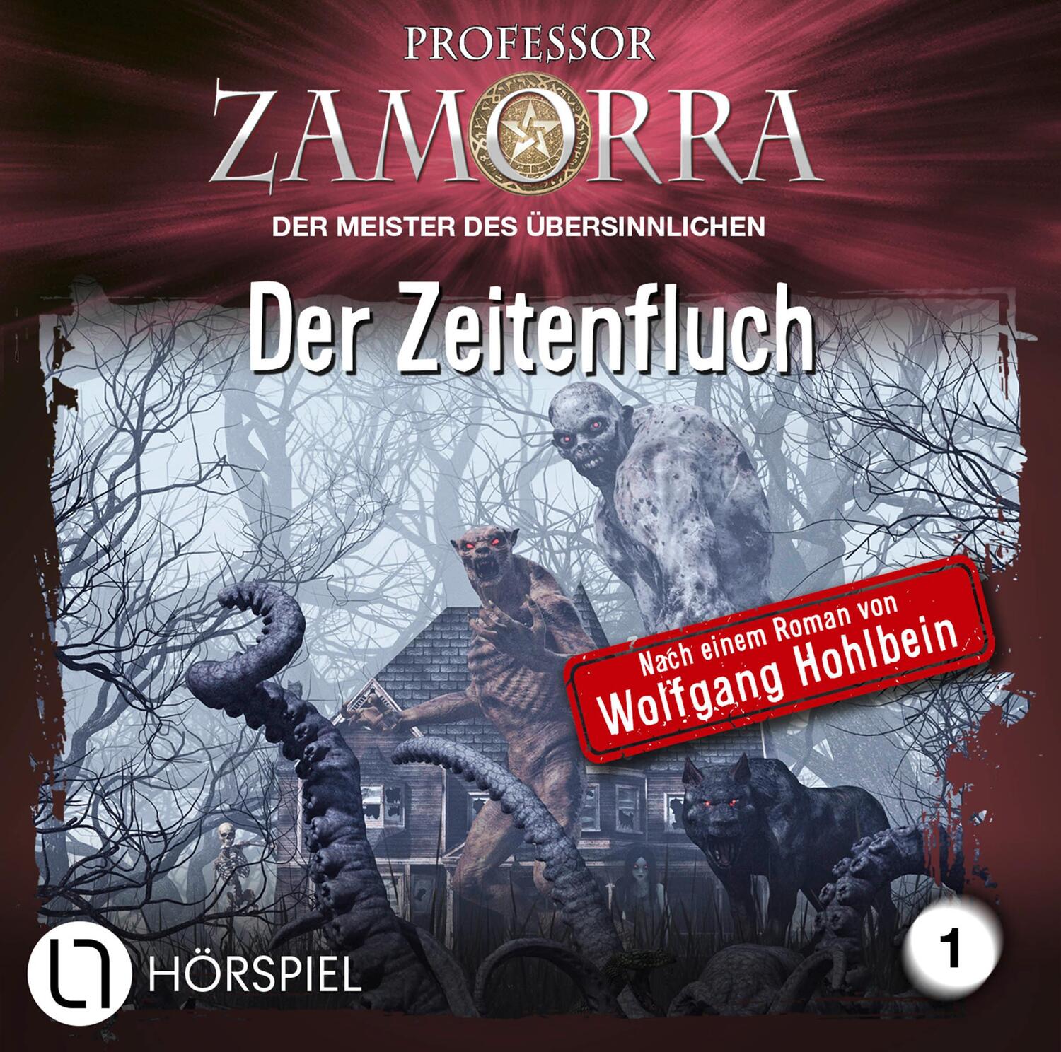 Cover: 9783785784631 | Professor Zamorra - Folge 1 | Der Zeitenfluch. Hörspiel. | Hohlbein