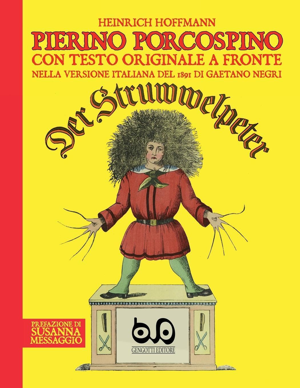 Cover: 9788887381177 | Pierino Porcospino - Der Struwwelpeter | Heinrich Hoffmann | Buch