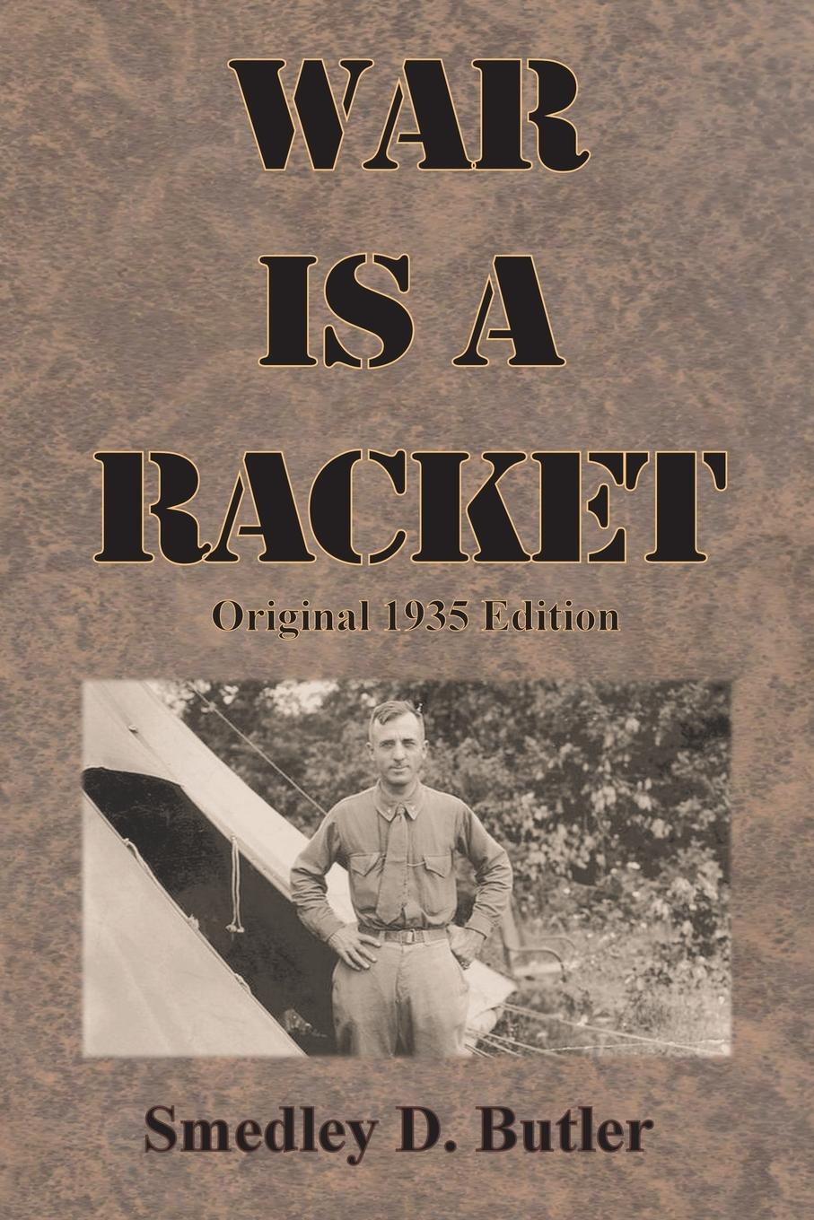 Cover: 9781640323933 | War is a Racket | Original 1935 Edition | Smedley D. Butler | Buch