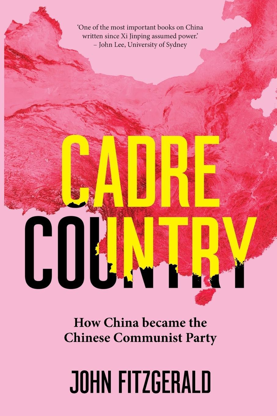 Cover: 9781742237480 | Cadre Country | How China became the Chinese Communist Party | Buch