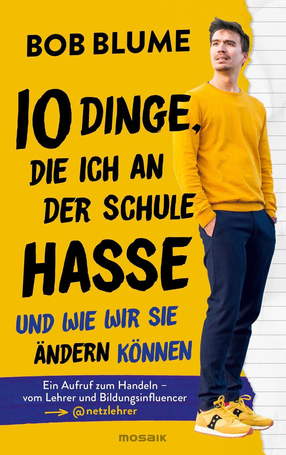 Cover: 9783442393961 | Zehn Dinge, die ich an der Schule hasse | Bob Blume | Buch | Deutsch