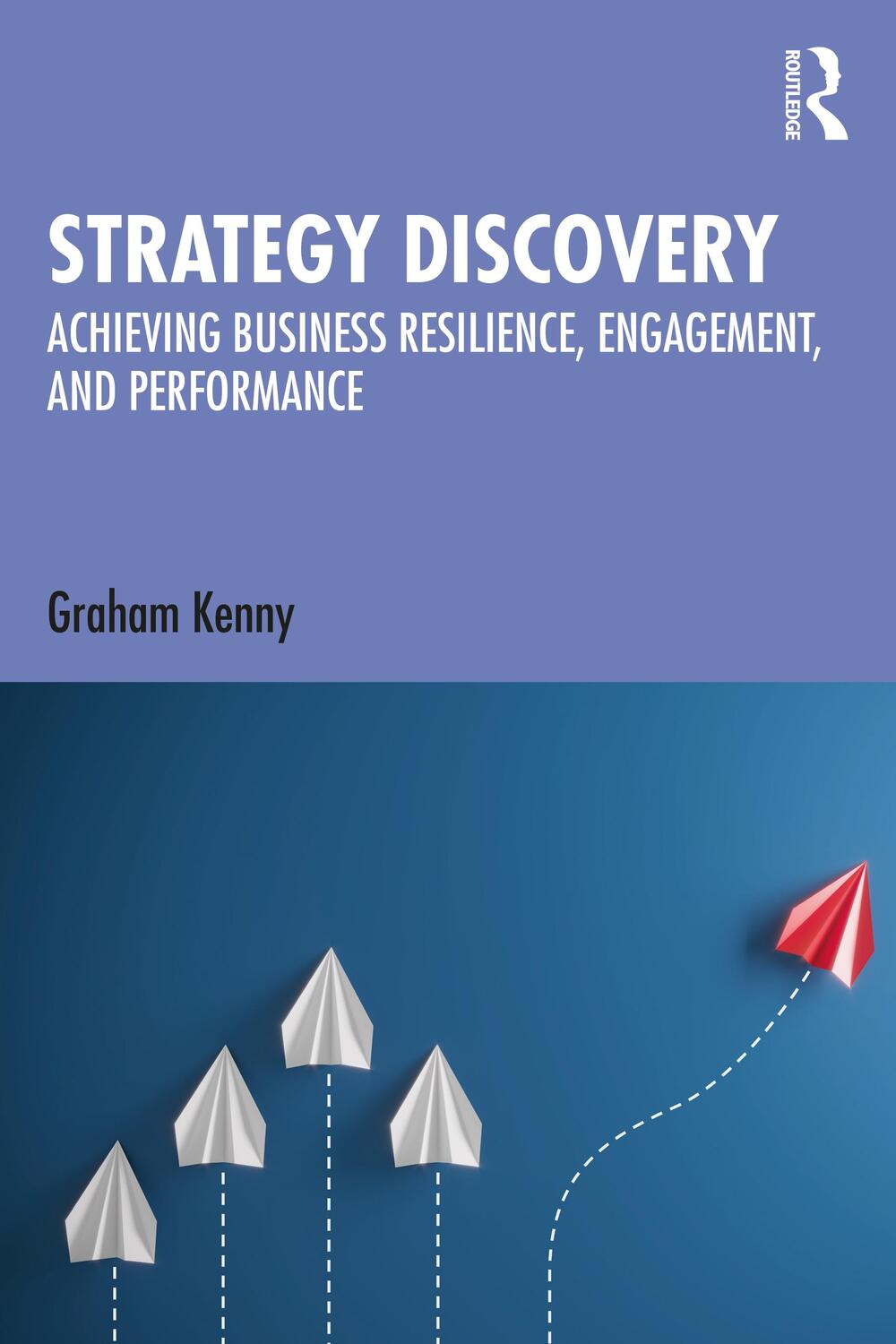 Cover: 9781032496528 | Strategy Discovery | Graham Kenny | Taschenbuch | Englisch | 2023