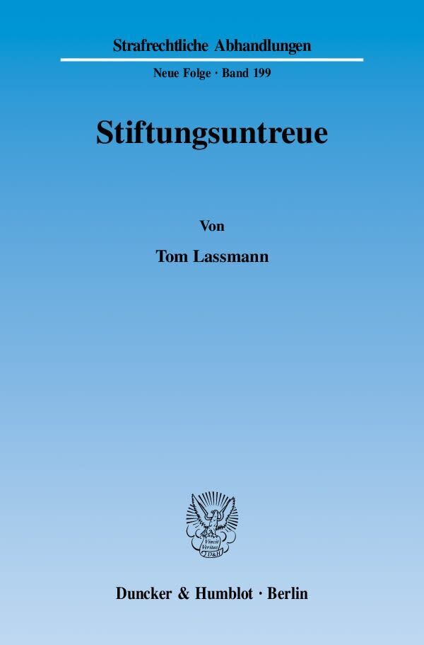 Cover: 9783428127085 | Stiftungsuntreue. | Tom Lassmann | Taschenbuch | 246 S. | Deutsch