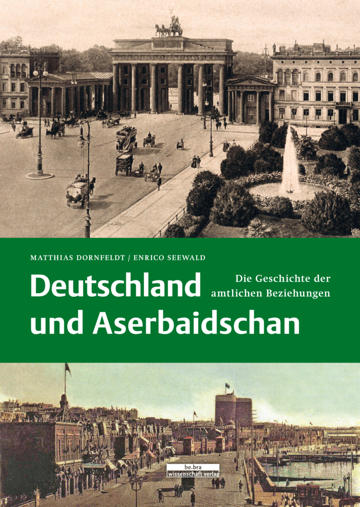 Cover: 9783954102525 | Deutschland und Aserbaidschan | Matthias Dornfeldt (u. a.) | Buch