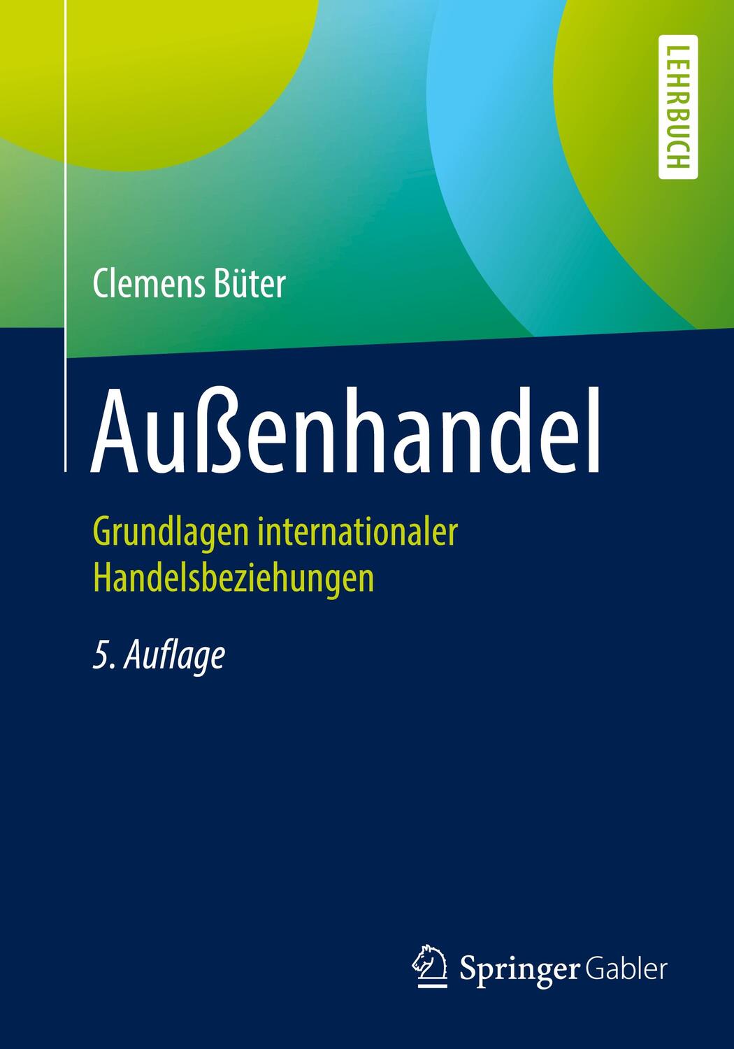Cover: 9783662615478 | Außenhandel | Grundlagen internationaler Handelsbeziehungen | Büter