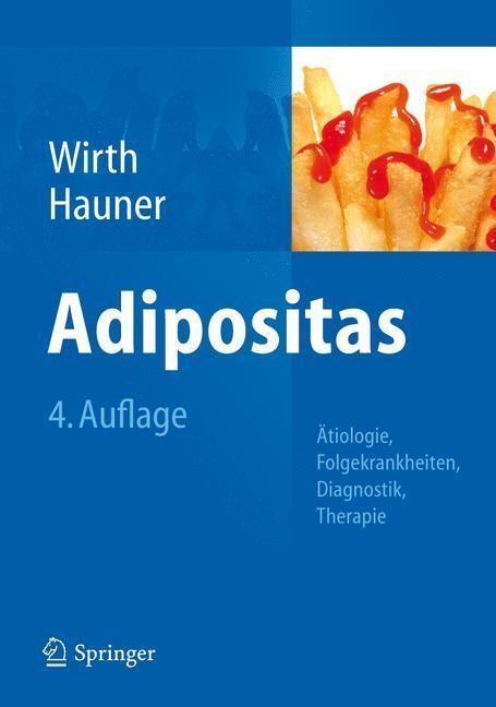 Cover: 9783642228544 | Adipositas | Ätiologie, Folgekrankheiten, Diagnostik, Therapie | Buch