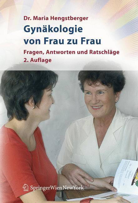 Cover: 9783211708323 | Gynäkologie von Frau zu Frau | Fragen, Antworten und Ratschläge | Buch
