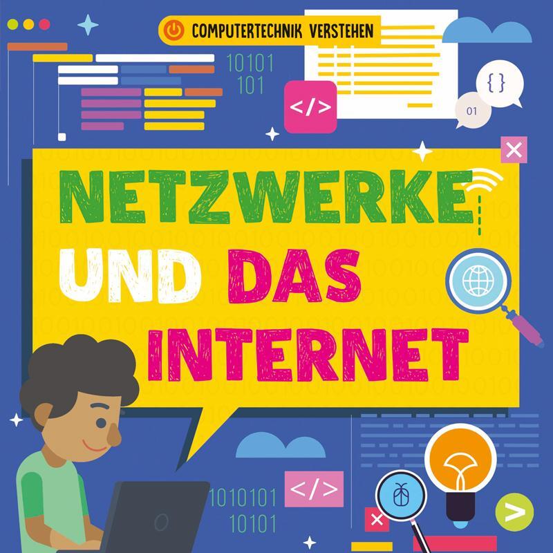 Cover: 9789463417020 | Netzwerke und das Internet | Computertechnik verstehen | Dickmann