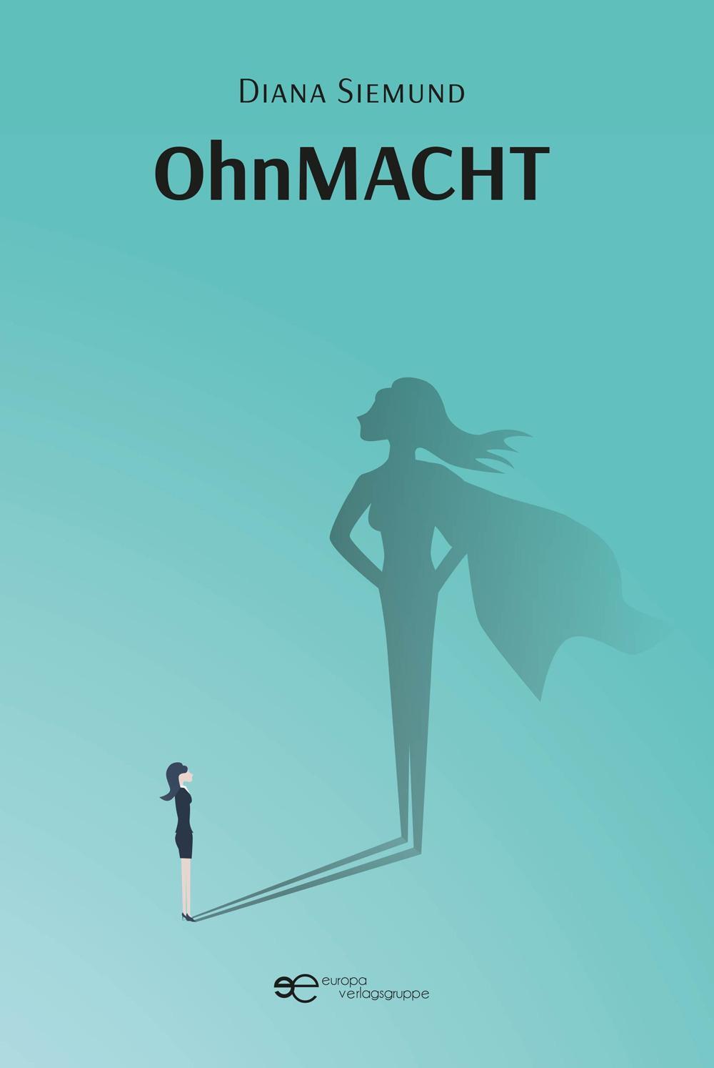 Cover: 9791220129671 | OHNMACHT | Diana Siemund | Taschenbuch | Universum | Deutsch | 2022