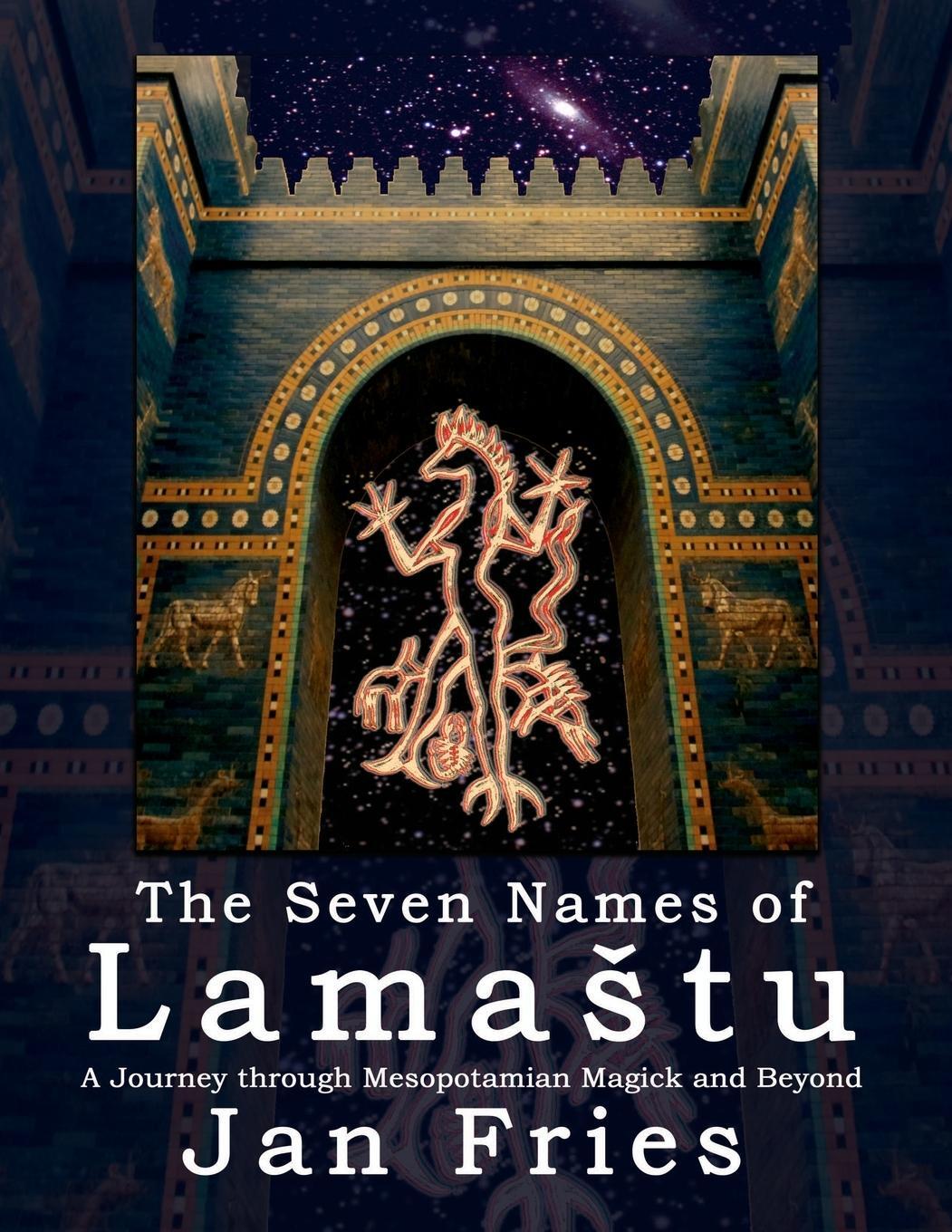 Cover: 9781910191040 | The Seven Names of Lama¿tu | Jan Fries | Taschenbuch | Paperback