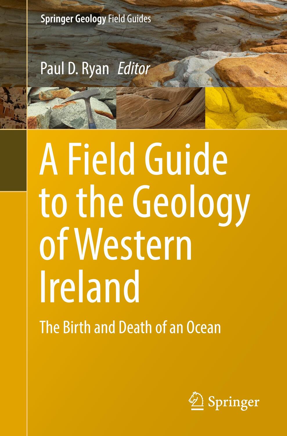 Cover: 9783030974787 | A Field Guide to the Geology of Western Ireland | Paul D. Ryan | Buch