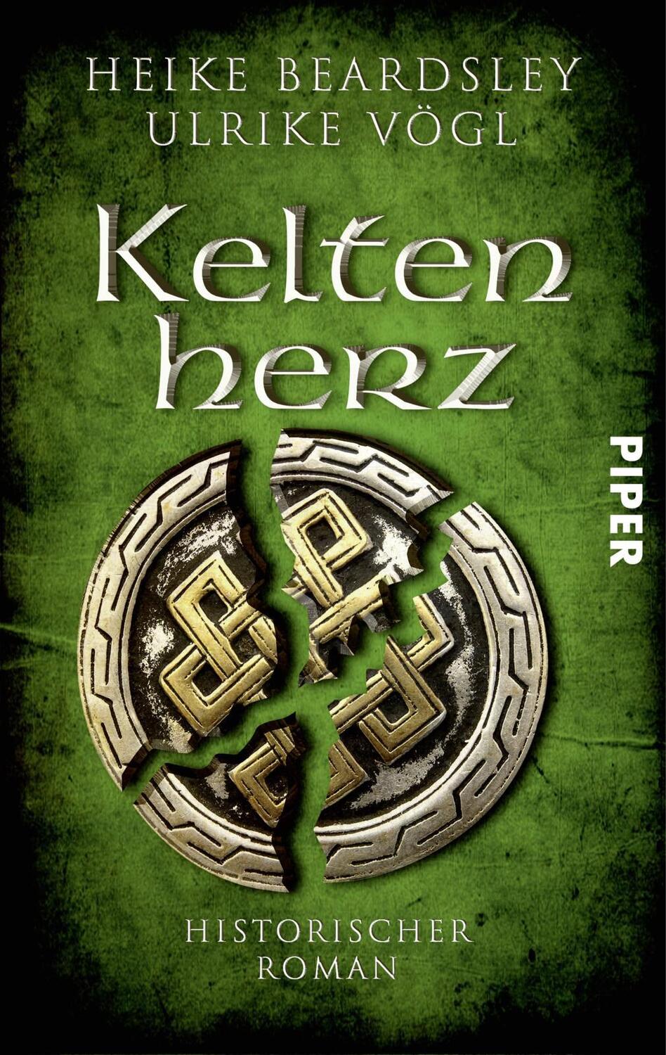 Cover: 9783492504768 | Keltenherz | Heike Beardsley (u. a.) | Taschenbuch | Deutsch | 2023
