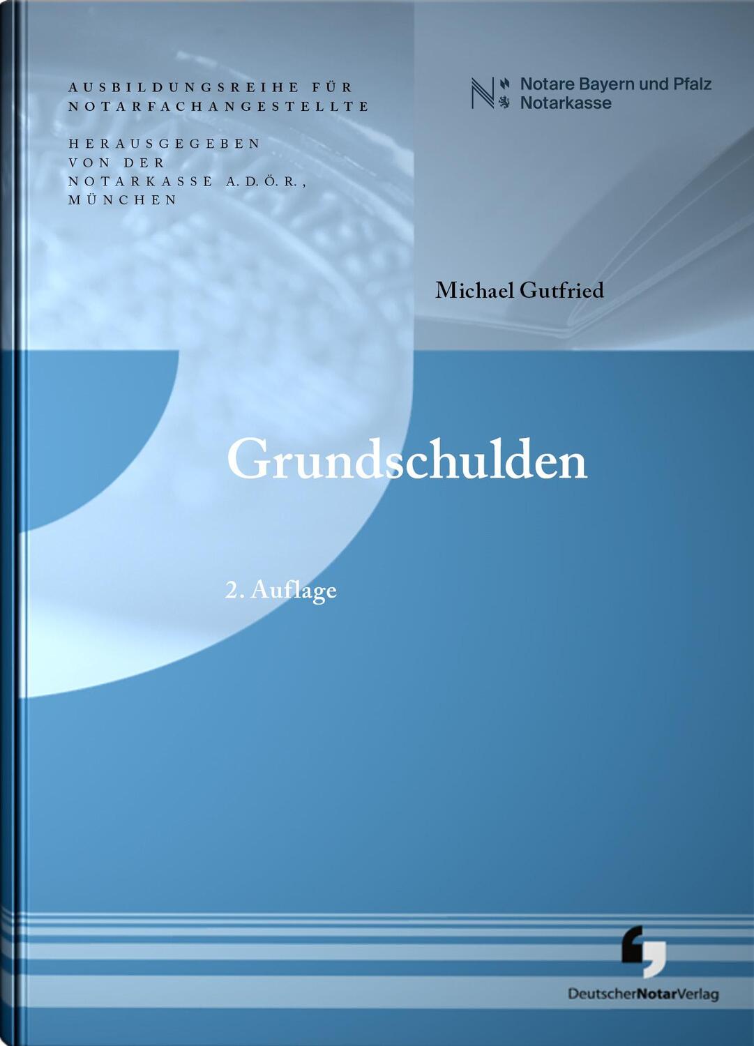 Cover: 9783956462528 | Grundschulden | Michael Gutfried | Taschenbuch | Deutsch | 2022