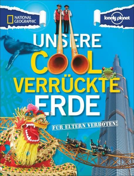 Cover: 9783866903500 | Für Eltern verboten: Unsere cool verrückte Erde | Katri Hilden (u. a.)