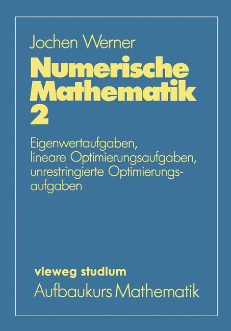 Cover: 9783528072339 | Numerische Mathematik | Jochen Werner | Taschenbuch | Paperback | viii