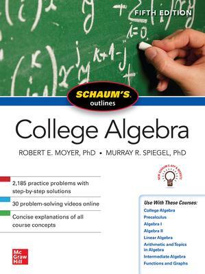 Cover: 9781260120769 | Schaum's Outline of College Algebra, Fifth Edition | Spiegel (u. a.)