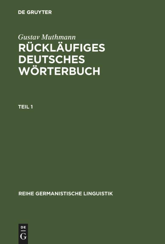 Cover: 9783484310780 | Rückläufiges deutsches Wörterbuch | Gustav Muthmann | Buch | ISSN