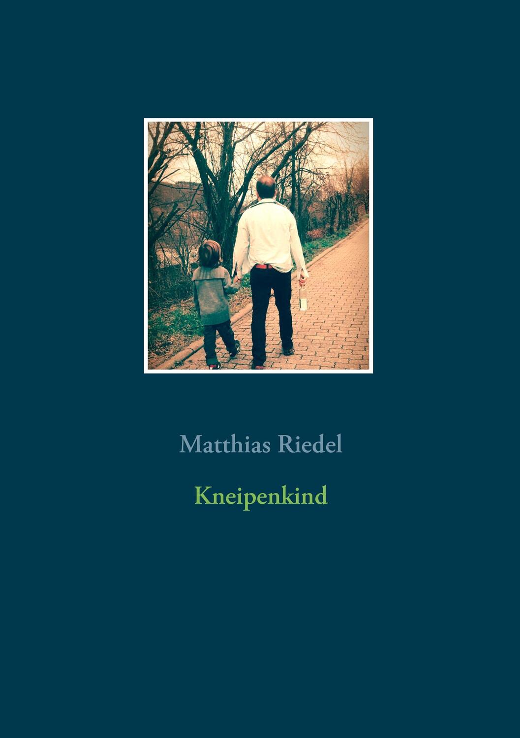 Cover: 9783739237510 | Kneipenkind | Matthias Riedel | Taschenbuch | Paperback | Deutsch