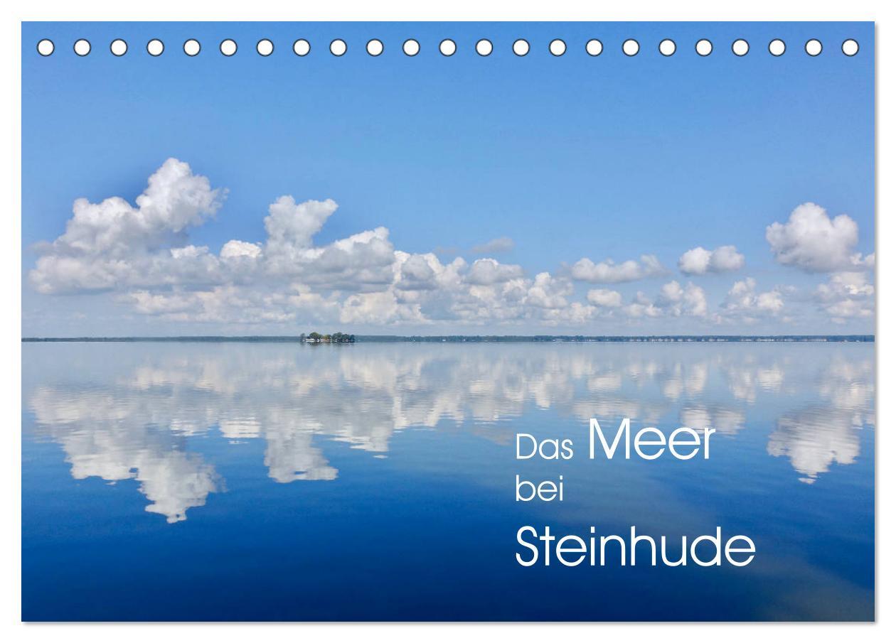 Cover: 9783435282982 | Das Meer bei Steinhude (Tischkalender 2025 DIN A5 quer), CALVENDO...