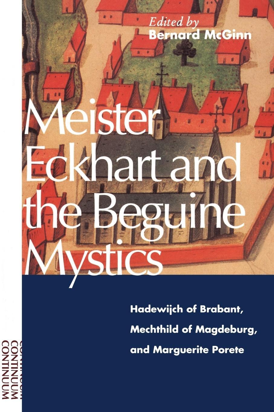 Cover: 9780826409294 | Meister Eckhart and the Beguine Mystics | Bernard Mcginn | Taschenbuch