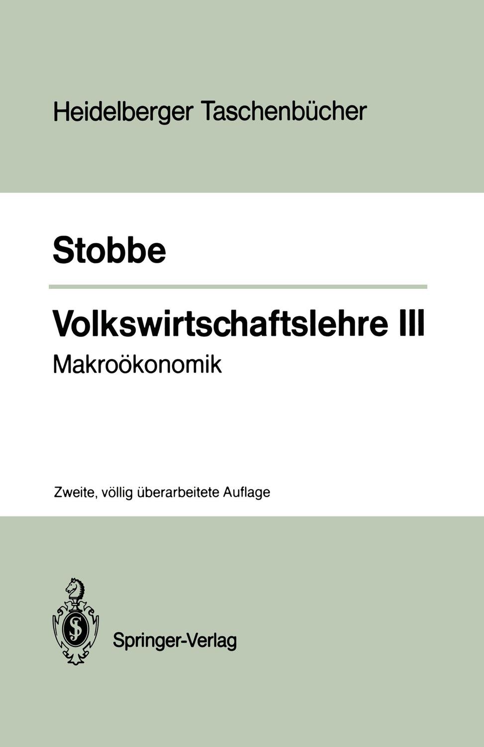 Cover: 9783540181729 | Volkswirtschaftslehre III. Tl.3 | Makroökonomik | Alfred Stobbe | Buch