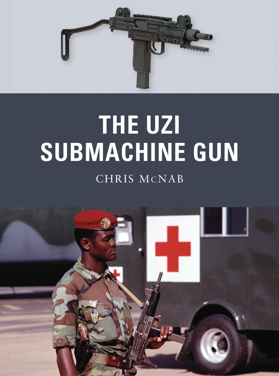 Cover: 9781849085434 | The Uzi Submachine Gun | Chris McNab | Taschenbuch | Weapon | Englisch