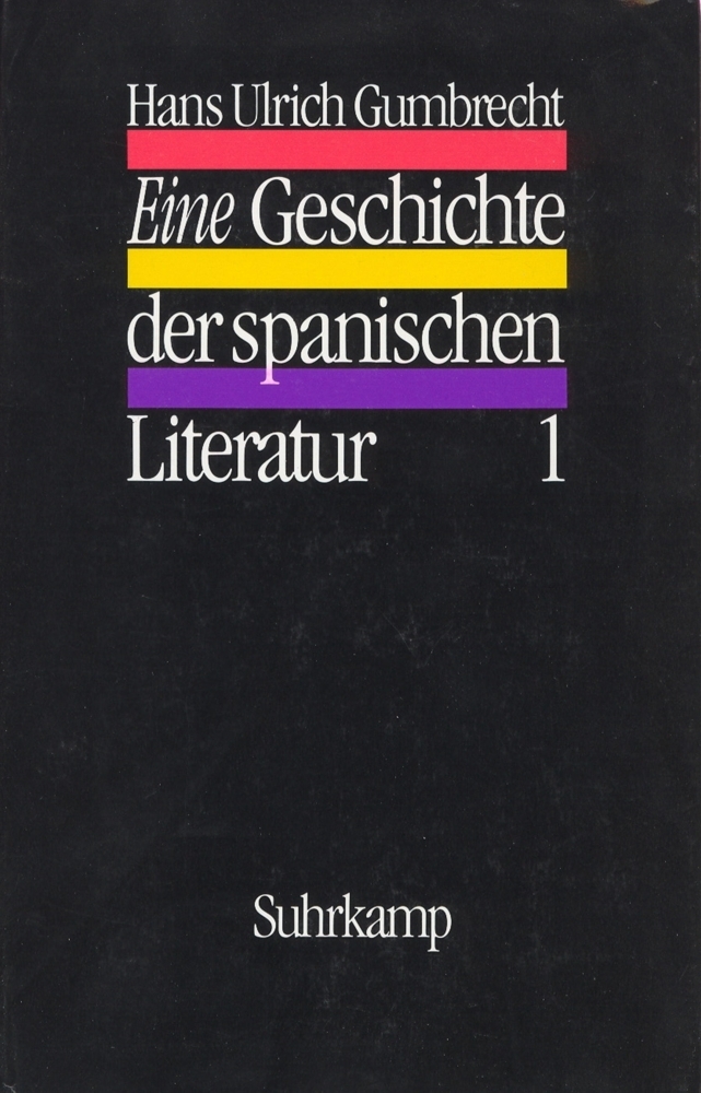 Cover: 9783518580622 | Eine Geschichte der spanischen Literatur, 2 Teile | Hans U. Gumbrecht