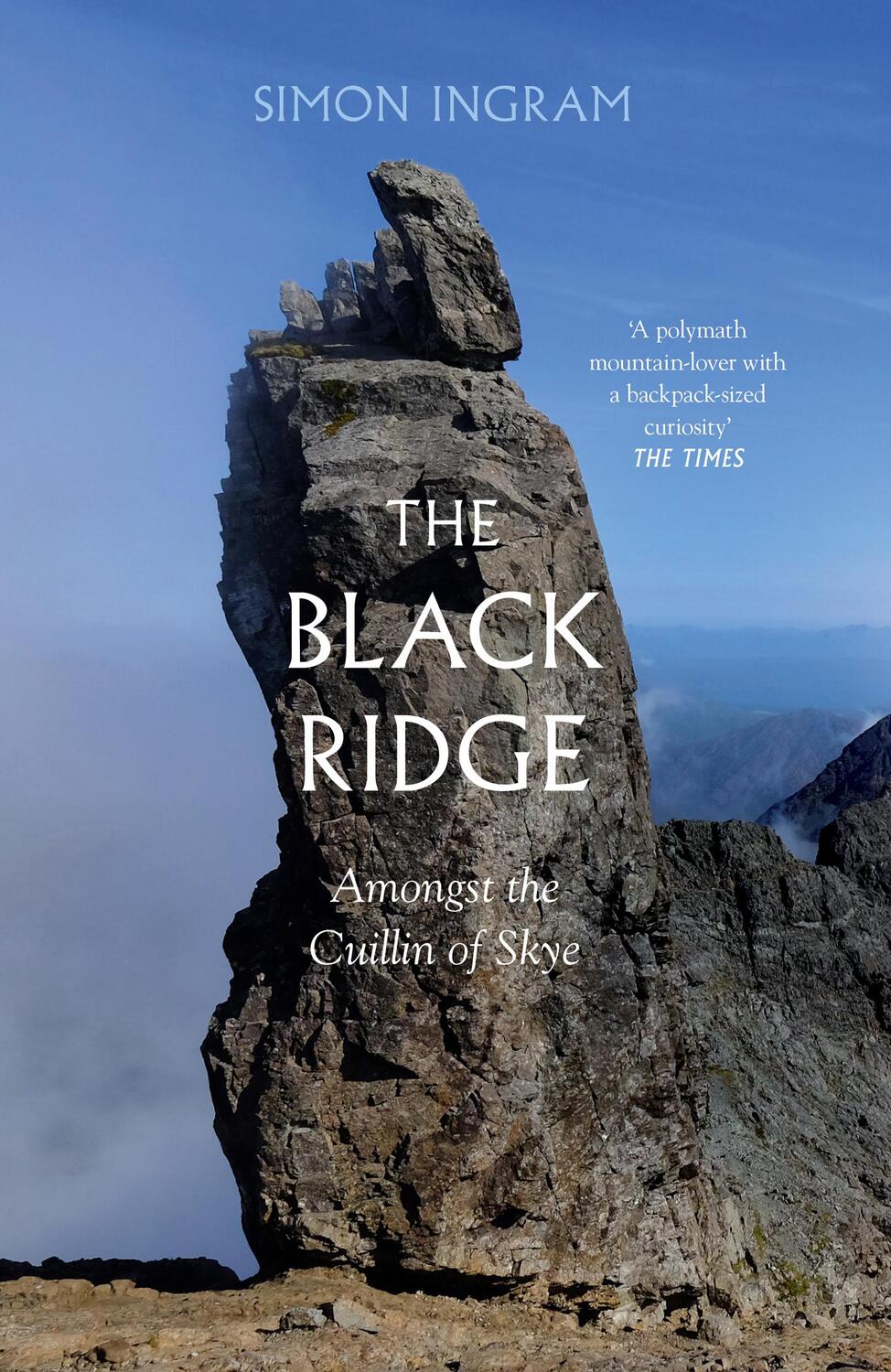 Cover: 9780008226237 | The Black Ridge | Amongst the Cuillin of Skye | Simon Ingram | Buch