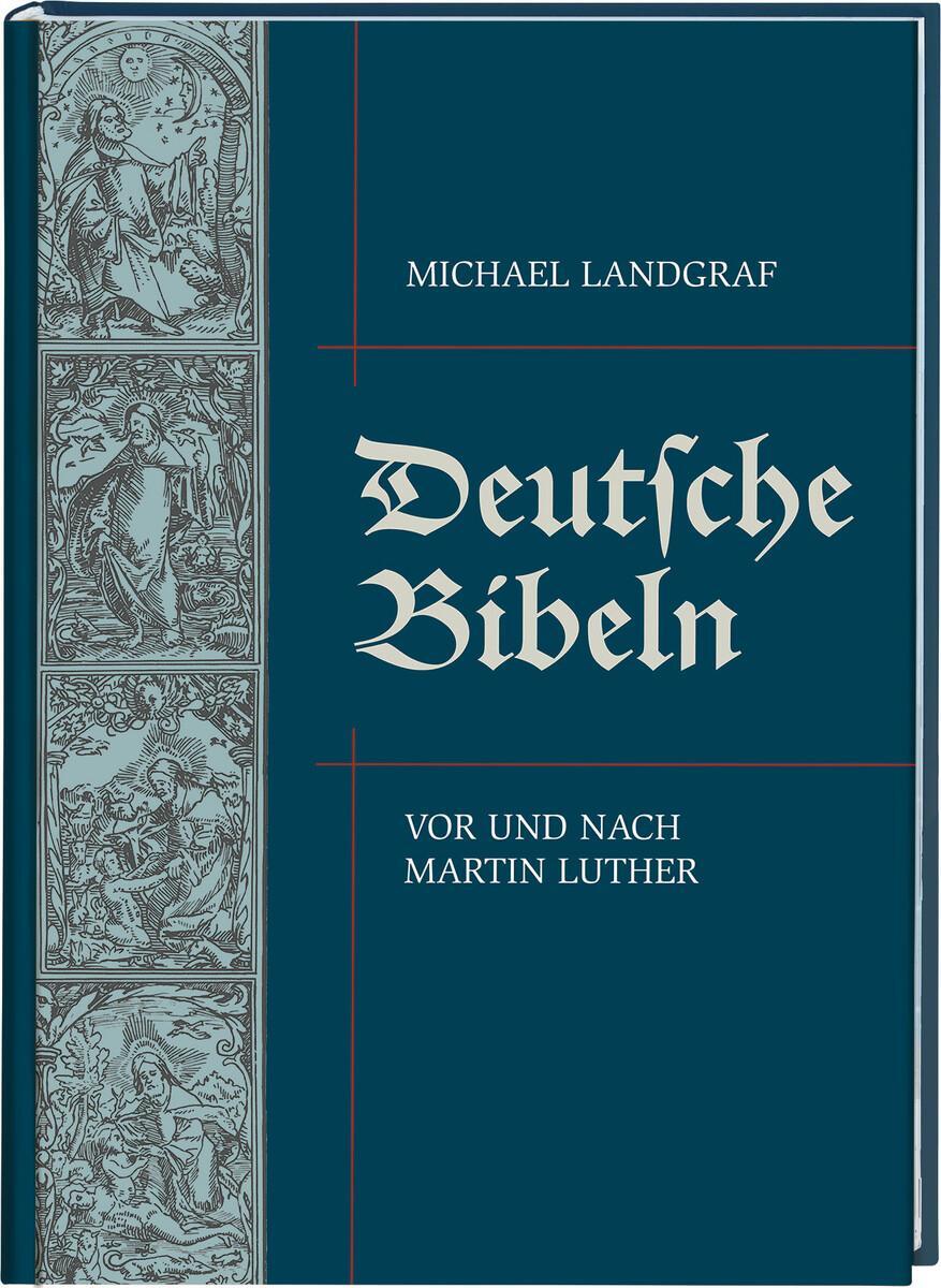 Cover: 9783438061010 | Deutsche Bibeln | vor und nach Martin Luther | Michael Landgraf | Buch