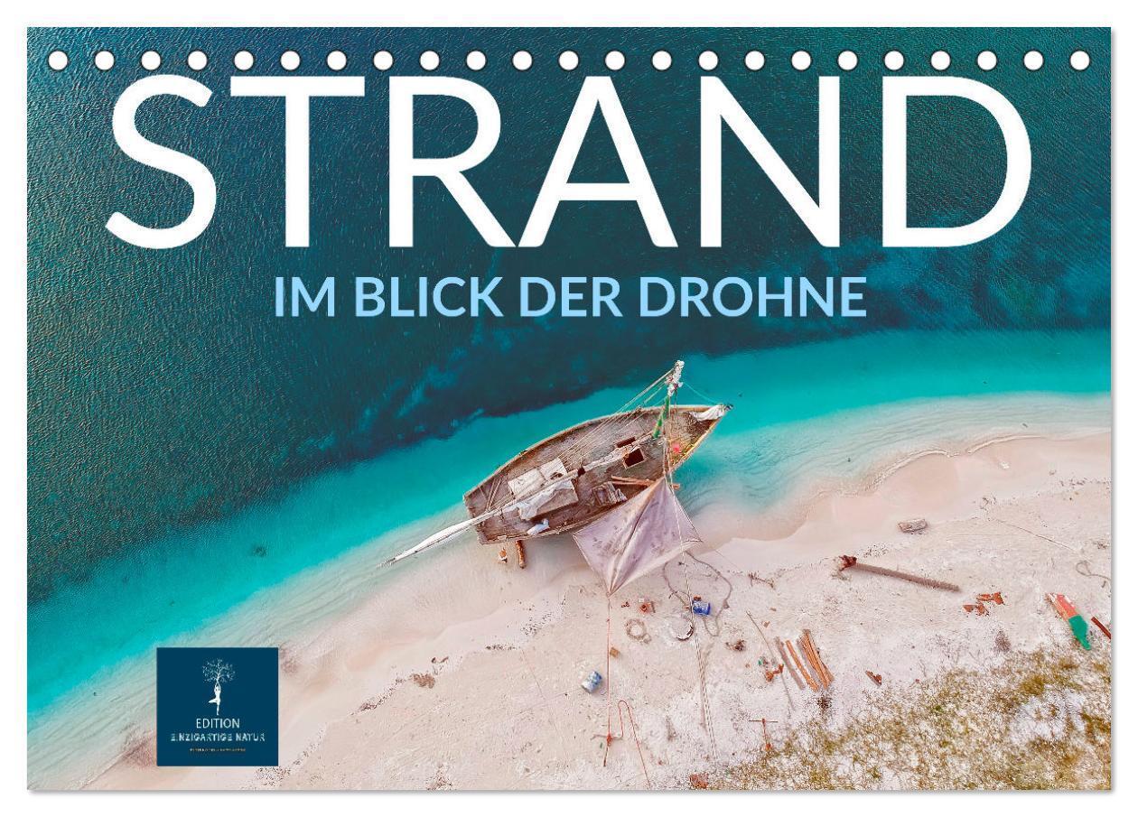 Cover: 9783675512696 | Strand im Blick der Drohne (Tischkalender 2024 DIN A5 quer),...