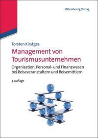 Cover: 9783486588064 | Management von Tourismusunternehmen | Torsten Kirstges | Taschenbuch