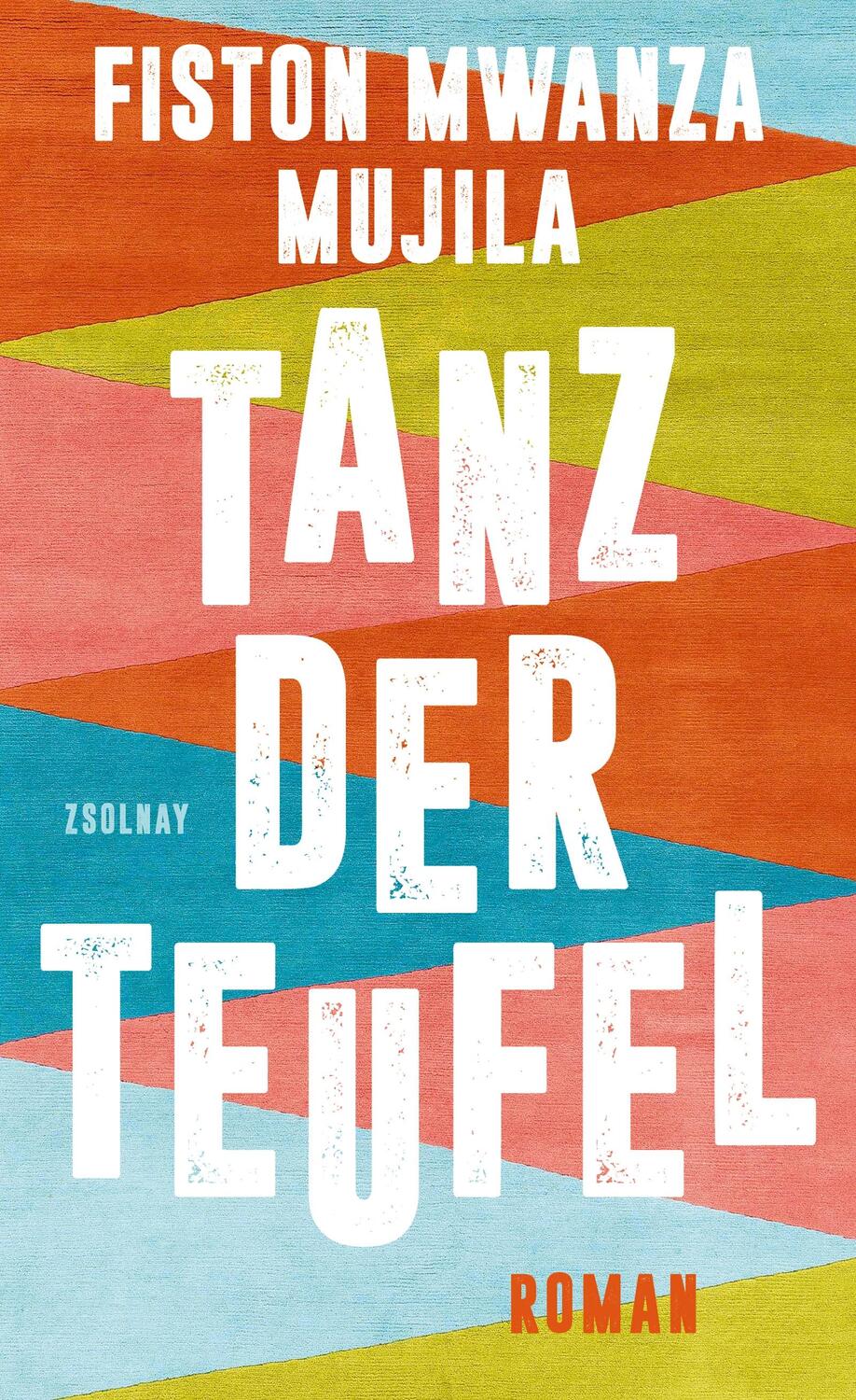 Cover: 9783552072770 | Tanz der Teufel | Roman | Fiston Mwanza Mujila | Buch | Deutsch | 2022