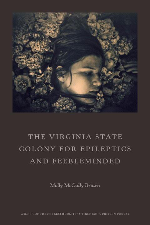 Cover: 9780892554782 | The Virginia State Colony for Epileptics and Feebleminded: Poems