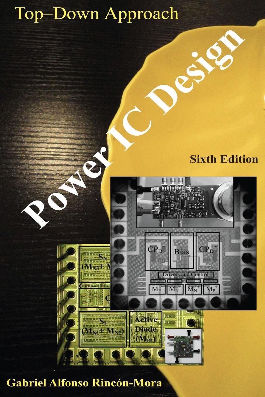 Cover: 9781312146174 | Power IC Design - From the Ground up | Gabriel Alfonso Rincón-Mora