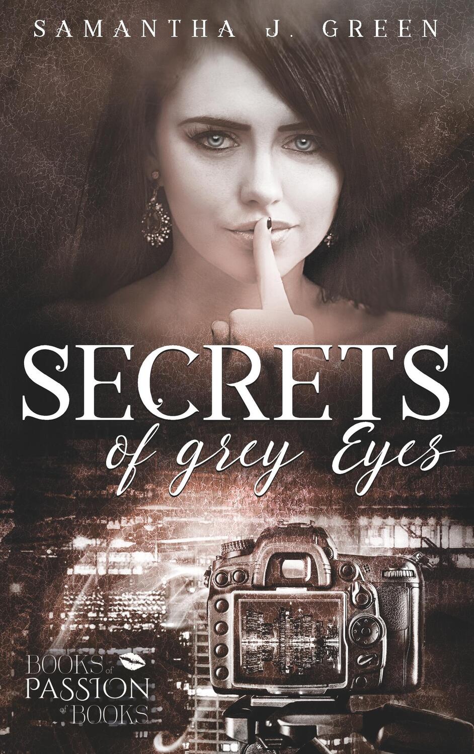 Cover: 9783744873574 | Secrets of Grey Eyes | Samantha J. Green | Taschenbuch